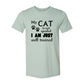 DT0175 My Cat Is Not Spoiled Shirt