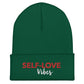 SELF- LOVE VIBES Cuffed Beanie