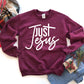 Just Jesus Sweatshirt