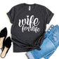 Wife For Life T-shirt