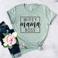 Wifey Mama Boss shirt