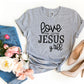 Love Me Some Jesus T-shirt