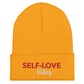 SELF- LOVE VIBES Cuffed Beanie