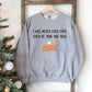 I Will Never Christmas Sweatshirt