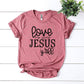 Love Me Some Jesus T-shirt