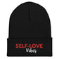 SELF- LOVE VIBES Cuffed Beanie