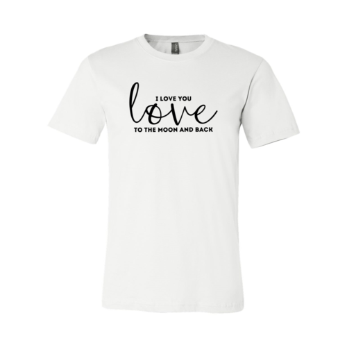 I Love You Shirt