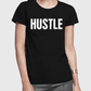 Hustle Half Sleeves Women T-shirt