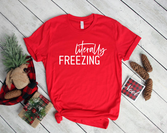 Literally Freezing Shirt, Christmas Shirt - Executive-Skincare