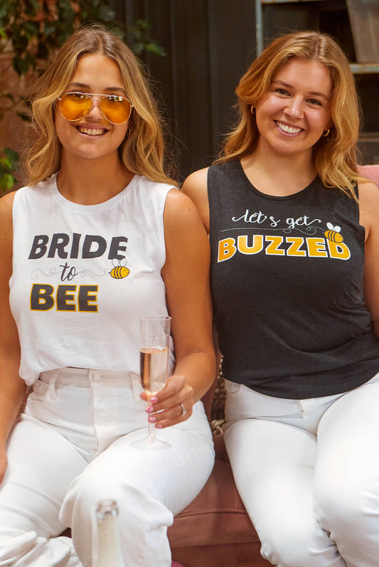 Bride to Bee | Let's Get Buzzed | Muscle Tank Tops | Bachelorette Shirts - Executive-Skincare