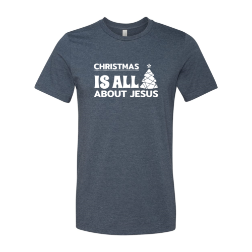 Christmas Is All About Jesus Shirt - Executive-Skincare