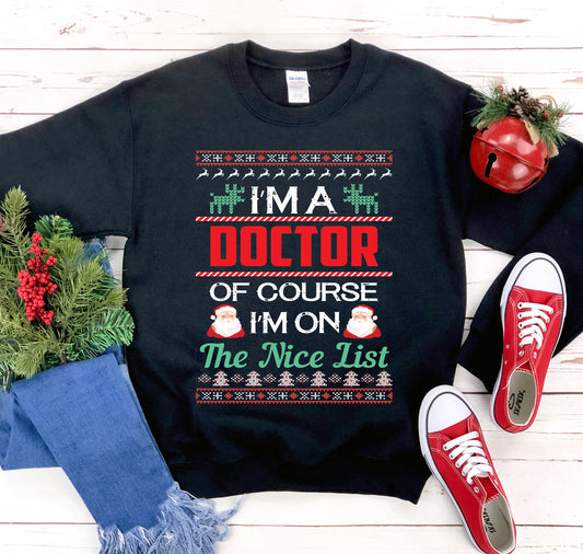 I Am A Doctor Christmas Sweatshirt - Executive-Skincare