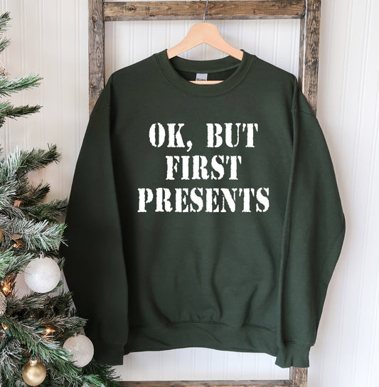 Ok But First Presents Christmas Sweatshirt - Executive-Skincare