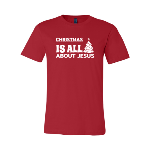 Christmas Is All About Jesus Shirt - Executive-Skincare